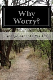 Why Worry?
