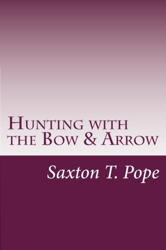 Hunting with the bow and arrow