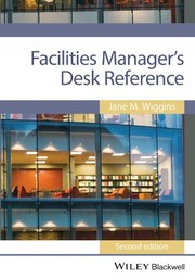 Facilities manager's desk reference