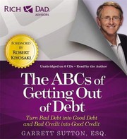 Rich Dad Advisors : The ABCs of Getting Out of Debt