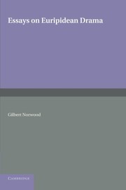 Essays on Euripidean drama