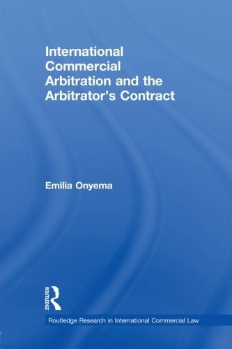 International commercial arbitration and the arbitrator's contract