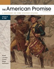 The American Promise, Volume A : A History of the United States