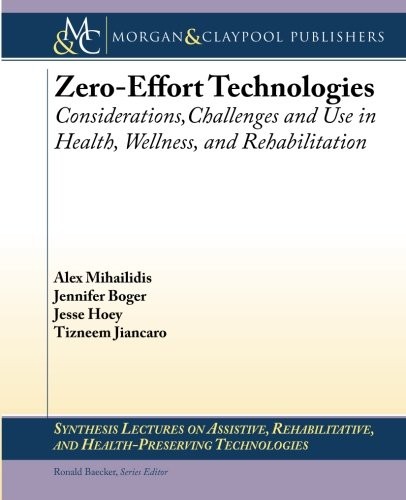 Zero Effort Technologies