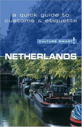 Netherlands - Culture Smart!