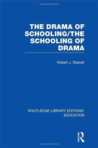 The Drama of Schooling