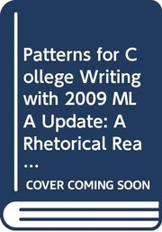 Patterns for College Writing with 2009 MLA Update