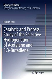 Catalytic and Process Study of the Selective Hydrogenation of Acetylene and 1,3-Butadiene