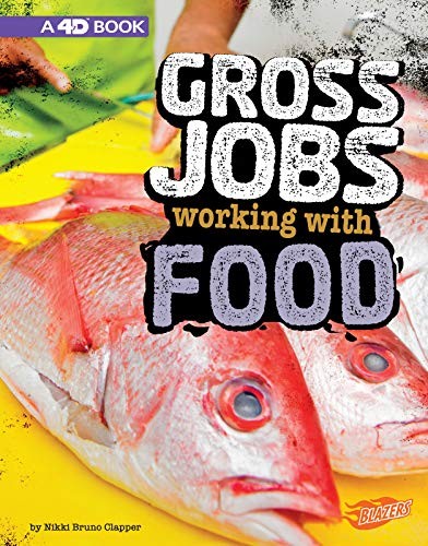 Gross Jobs Working with Food