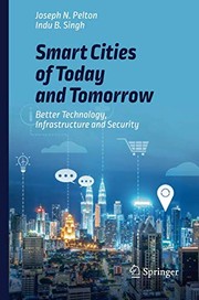 Smart Cities of Today and Tomorrow