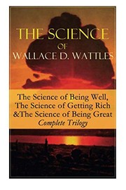 The Science of Wallace D. Wattles