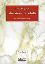 Ethics and Education for Adults in a Late Modern Society