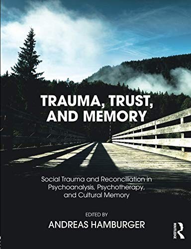 Trauma, Trust, and Memory
