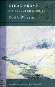 Ethan Frome and Selected Stories