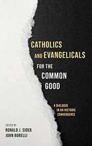 Catholics and Evangelicals for the Common Good