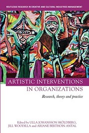 Artistic Interventions in Organizations