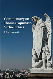 Commentary on Thomas Aquinas's Virtue Ethics