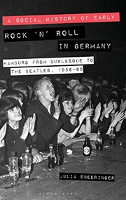 A Social History of Early Rock 'n' Roll in Germany
