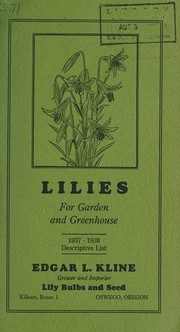 Lilies for garden and greenhouse