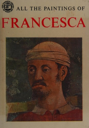 All the paintings of Piero della Francesca