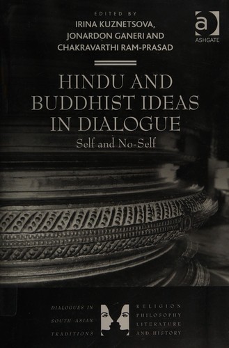 Hindu and Buddhist ideas in dialogue