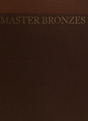 Master bronzes from the classical world