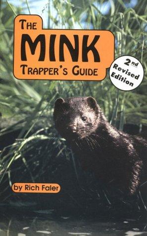 The mink trapper's guide