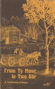 From Ty Mawr to Two Bar