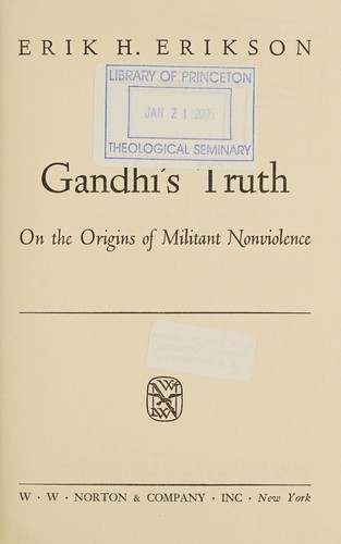 Gandhi's truth on the origins of militant nonviolence