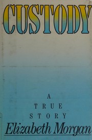 Custody