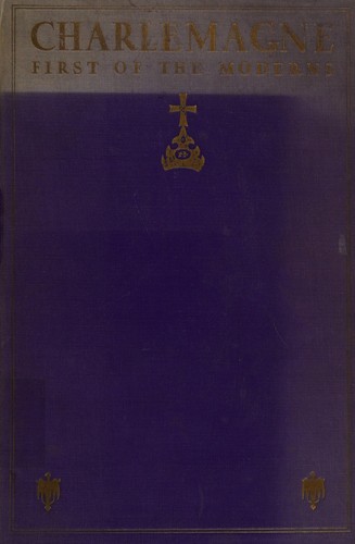 Charlemagne, first of the moderns