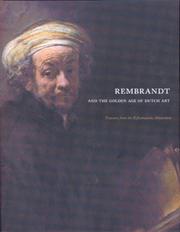 Rembrandt and the Golden Age of Dutch Art