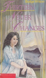 Thirteen Never Changes
