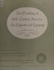 Tea drinking in 18th-century America: its etiquette and equipage