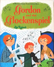 Gordon and the Glockenspiel
