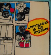 Communion is life together
