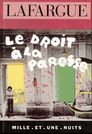 Le droit à la paresse
