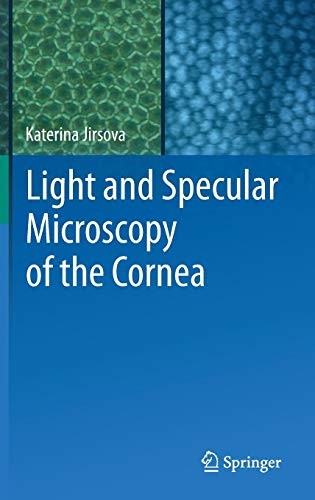 Light and Specular Microscopy of the Cornea