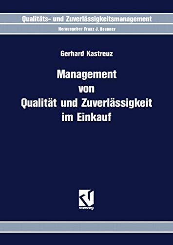 Management von Qualität und Zuverlässigkeit im Einkauf