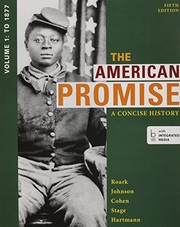 The American Promise : A Concise History, Volume 1 5e & LaunchPad for The American Promise