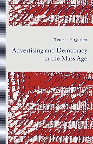 Advertising and democracy in the mass age