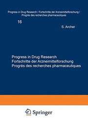 Progress in Drug Research / Fortschritte der Arzneimittelforschung / Progrès des recherches pharmaceutiques