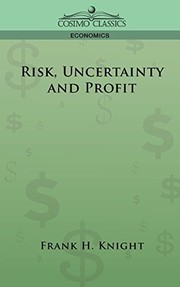 Risk, uncertainty and profit