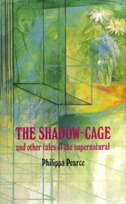 The shadow-cage, and other tales of the supernatural