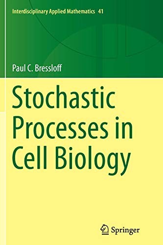 Stochastic Processes in Cell Biology