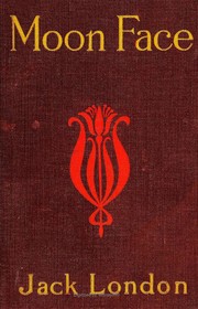 Moon-Face and Other Stories
