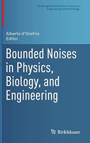 Bounded Noises in Physics, Biology, and Engineering