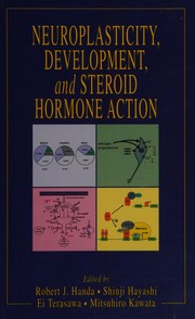 Neuroplasticity, development, and steroid hormone action