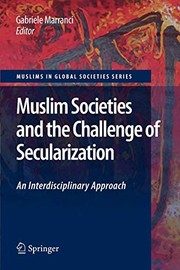 Muslim Societies and the Challenge of Secularization : An Interdisciplinary Approach