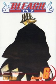 Bleach, Volume 06 (Bleach #6)